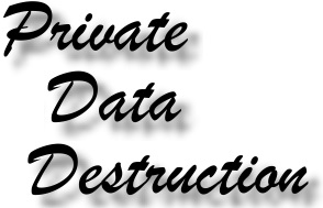 Private Data Destruction Service