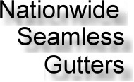 Nationwide Seamless Gutters and Roofing